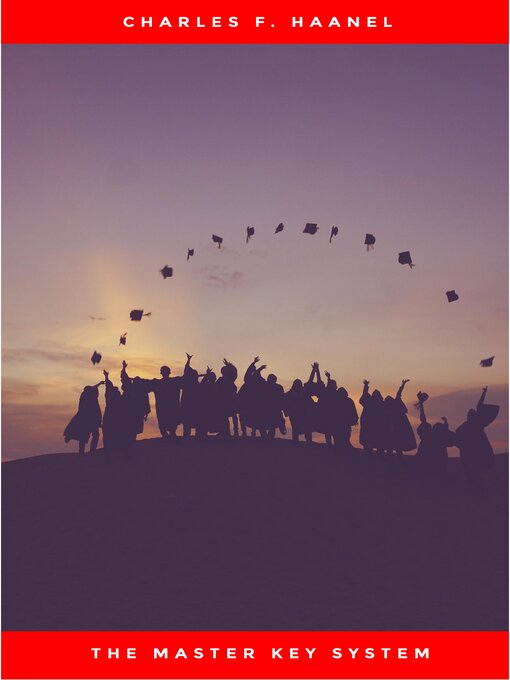 Title details for The New Master Key System (Library of Hidden Knowledge) by Charles F. Haanel - Wait list